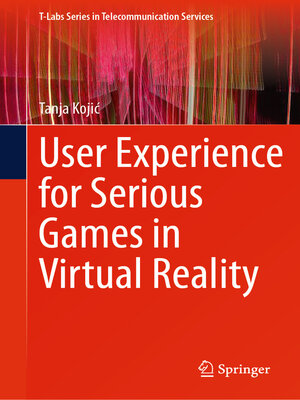 cover image of User Experience for Serious Games in Virtual Reality